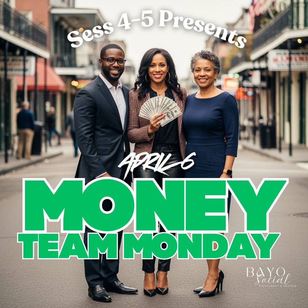 NOLA Money Team April 6