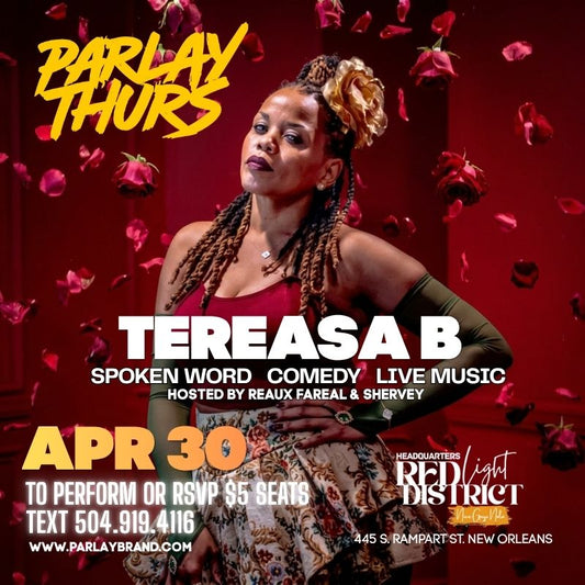 Parlay Thurs Apr 30 ft Tereasa B & Chloe V