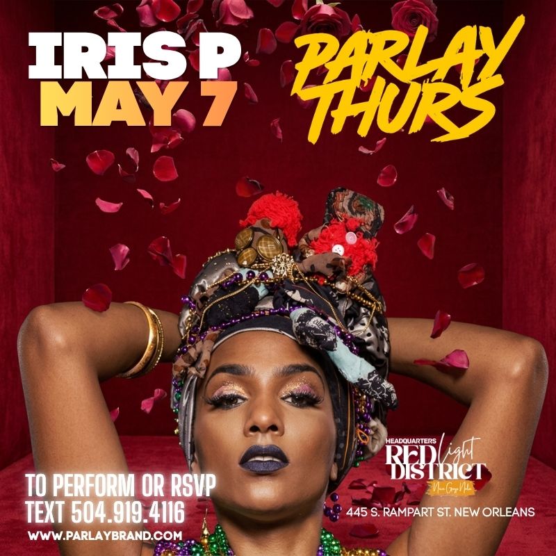 Parlay Thurs May 7 ft. Iris P & Slim KuttaR